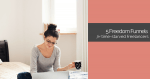 5 freedom funnels for time starved freelancers