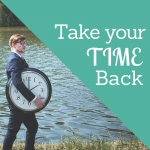 This one business skill will help get your TIME back